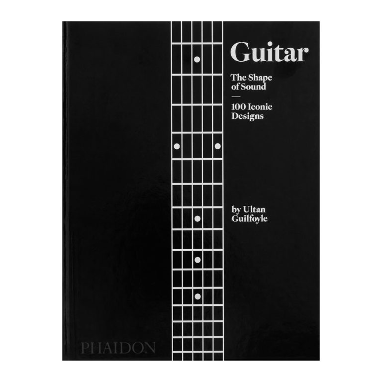 Guitar: The Shape of Sound 100 Iconic Designs